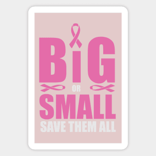 Big small, save them all! Magnet